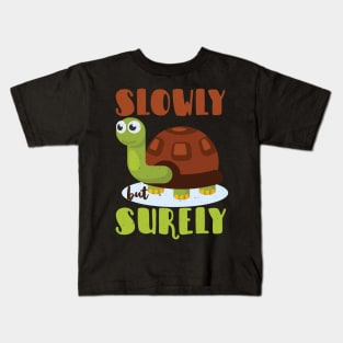 Slow And Sure Turtle Hilarious Animal Run Runner Running Kids T-Shirt